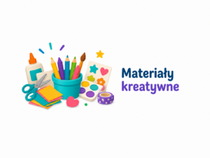 Materiały edukacyjne i kreatywne